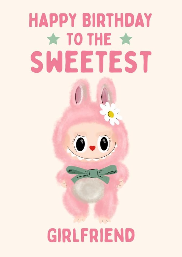 Cute Birthday Card - Sweetest Girlfriend - Labubu Doll created by Hello Fridays Studio