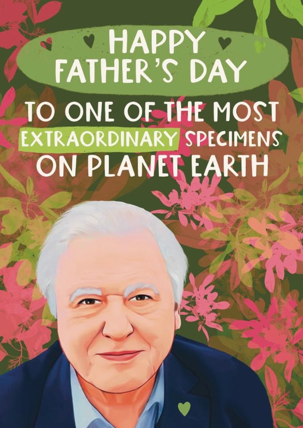 Fun Father’s Day Card - David Attenborough - Planet Earth created by Giddy Kipper