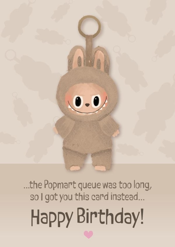 Cute Birthday Card - Labubu Doll - Got You A Card Instead created by Philippa Elizabeth Illustration