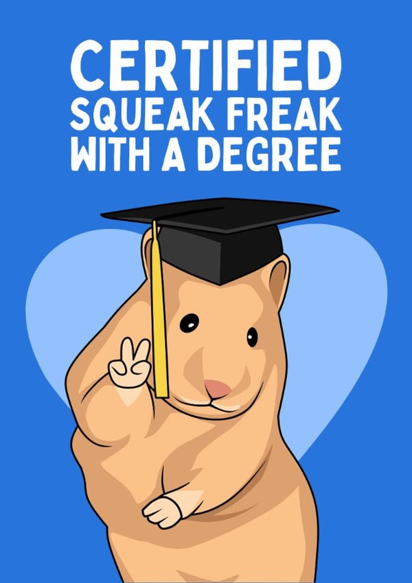 Funny Graduation Card - Hamster Peace Sign Meme - Squeak Freak created by Sundiva Designs