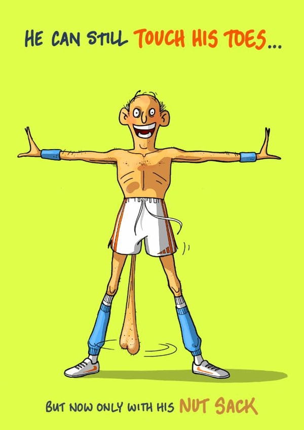 Funny Birthday Card - Touch Your Toes created by Bryony Jackson Walters