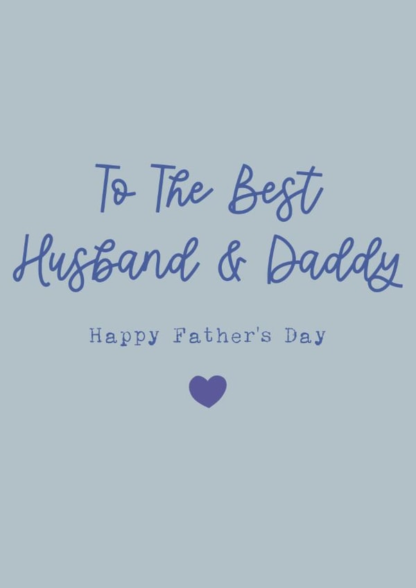 Classic Father's Day Card - Best Husband And Daddy created by Cake For Breakfast