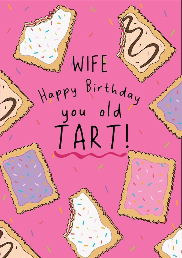 Cheeky Birthday Card - For Wife - You Old Tart! created by @Laura Lonsdale Designs