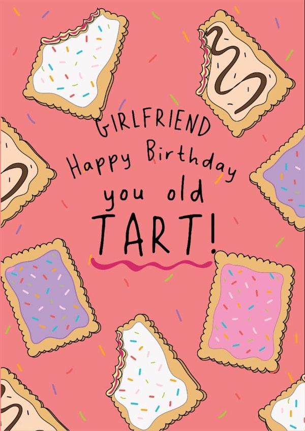 Cheeky Birthday Card - For Girlfriend - You Old Tart! created by @Laura Lonsdale Designs
