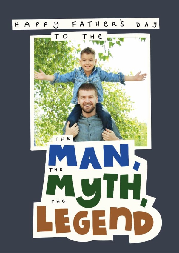 Funny Father's Day Card - The Man, Myth, Legend created by Chloe Turner
