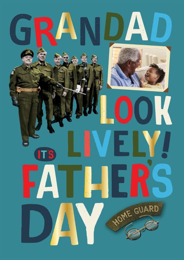 Personalised Father’s Day Photo Card for Grandad – Dad’s Army Style! created by Danilo