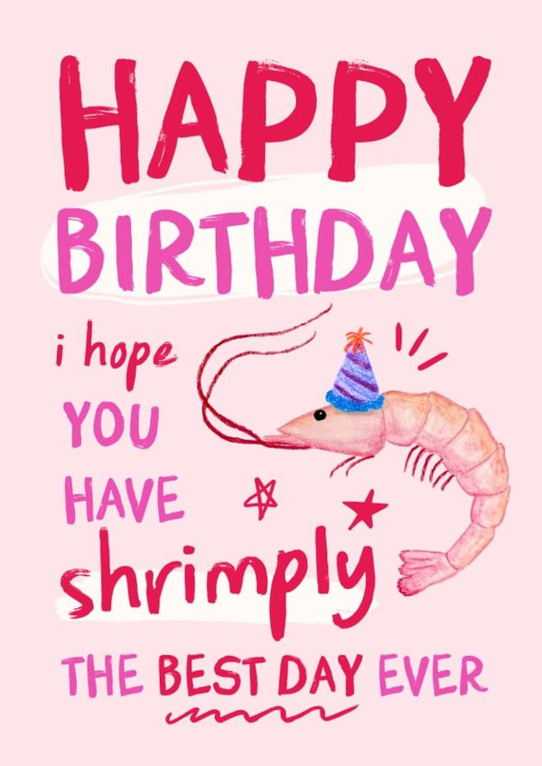 Cute Birthday Card - Shrimp - The Best Day Ever created by Chipper Prints