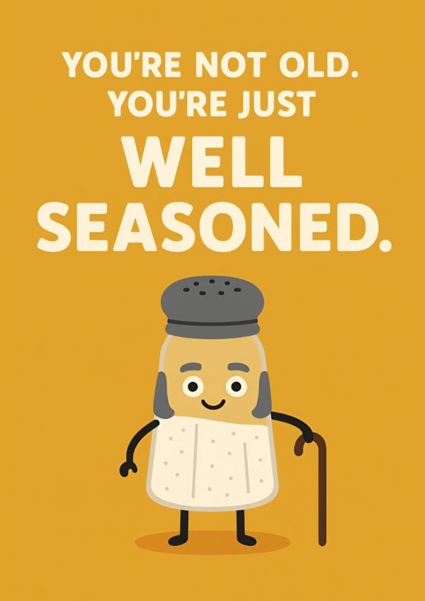 Cute Birthday Card - Well Seasoned Salt Shaker - For Him created by Proper Cards
