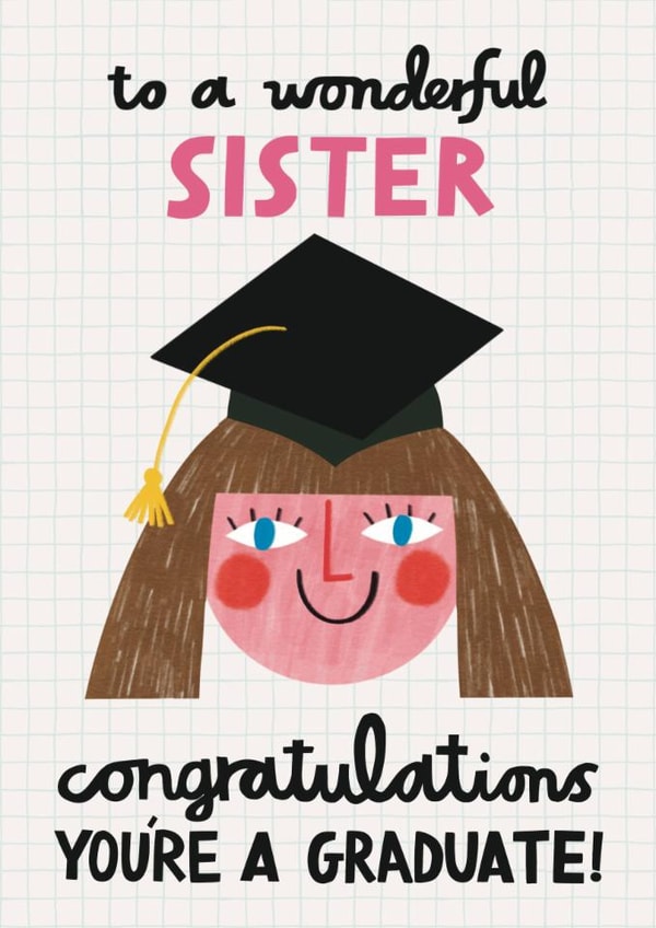 Cute Graduation Card - Wonderful Sister - Congratulations created by Alice Mole Illustration