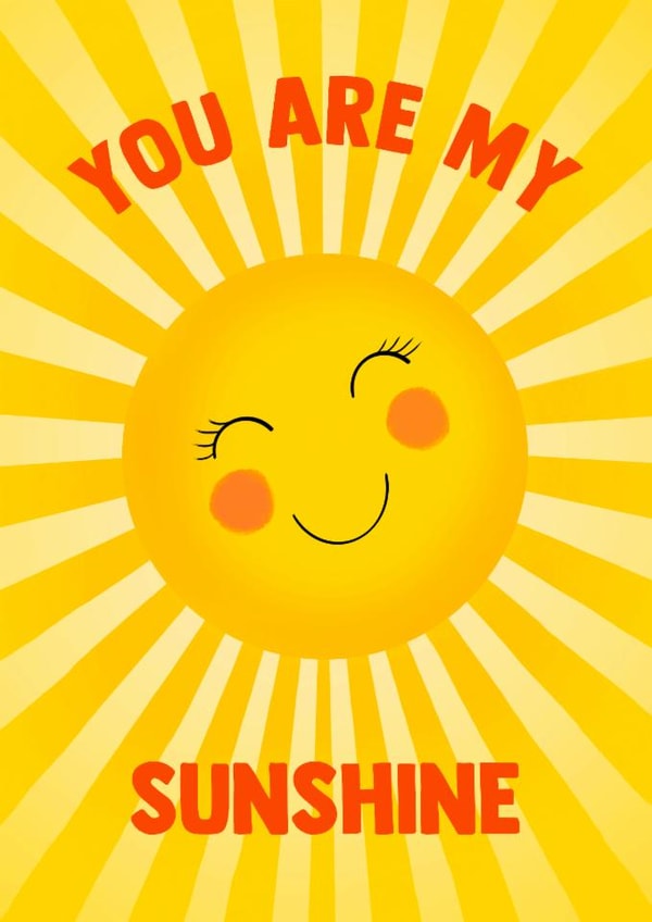 Cute Anniversary/Love & Friendship Card - You Are My Sunshine created by Poppy & Mabel 