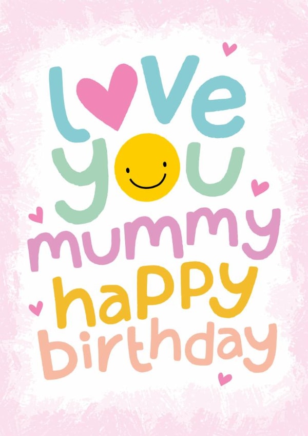 Cute Birthday Card - For Mummy - Love You created by Macie Dot Doodles
