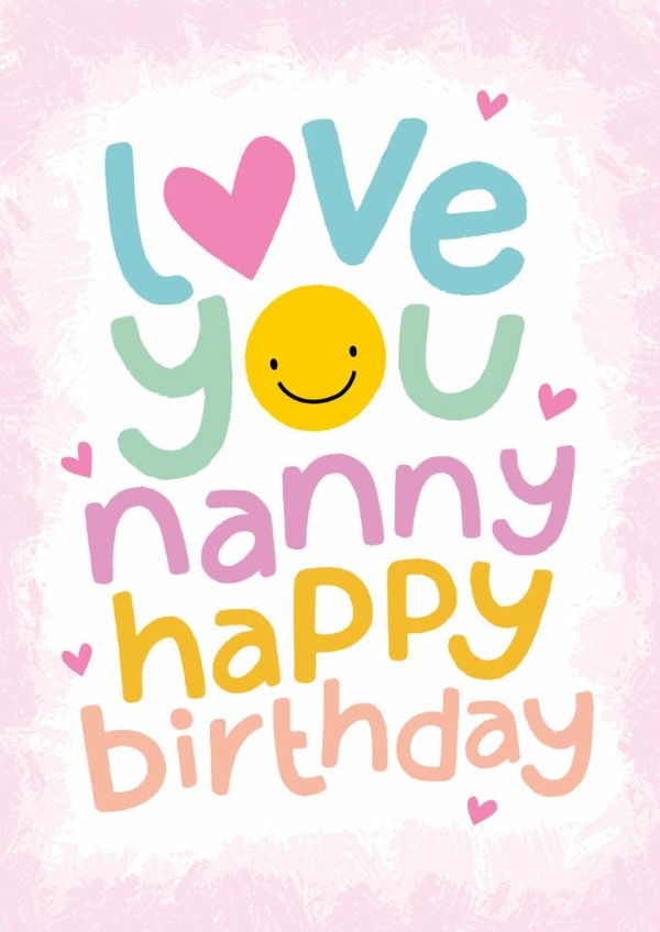 Cute Birthday Card - For Nanny - Love You created by Macie Dot Doodles
