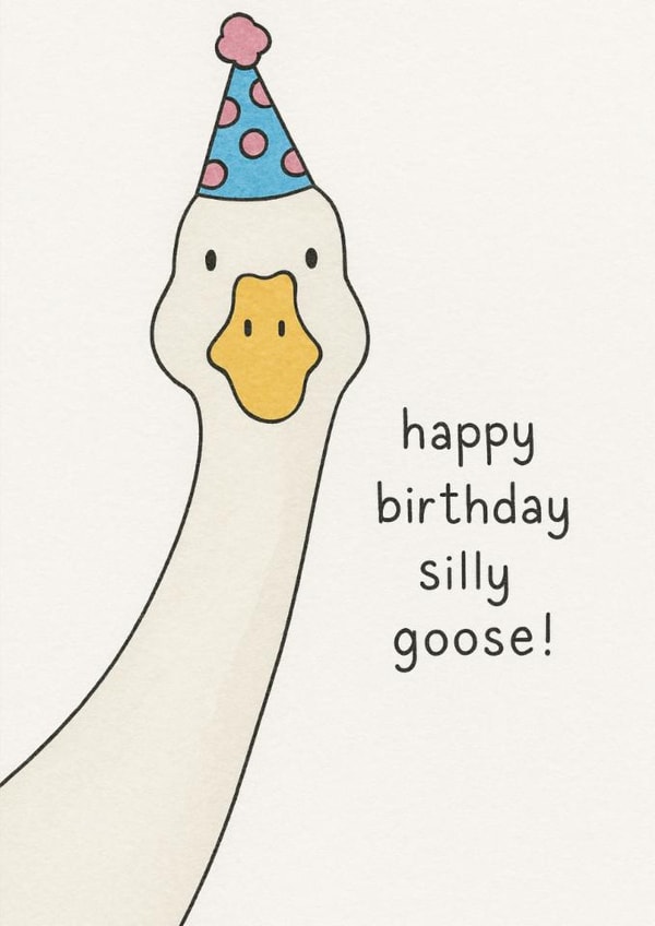 Cute Birthday Card - Silly Goose - Party Hat created by Sophia Mac