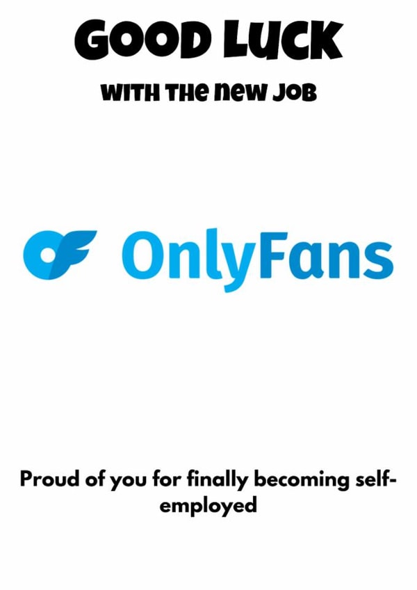 Funny Good Luck Card – New Job, OnlyFans, Small Business Banter created by superwok