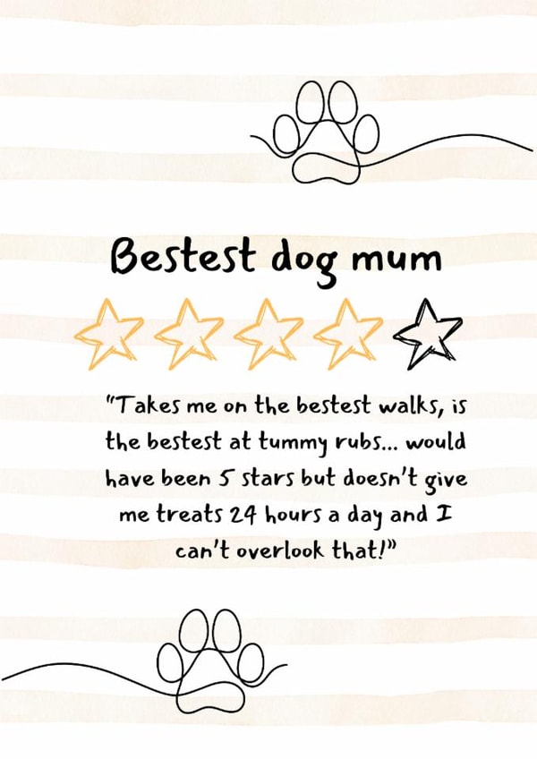 Cute Birthday/Mother's Day Card - Bestest Dog Mum - 4 Stars created by Cheeky Card Co