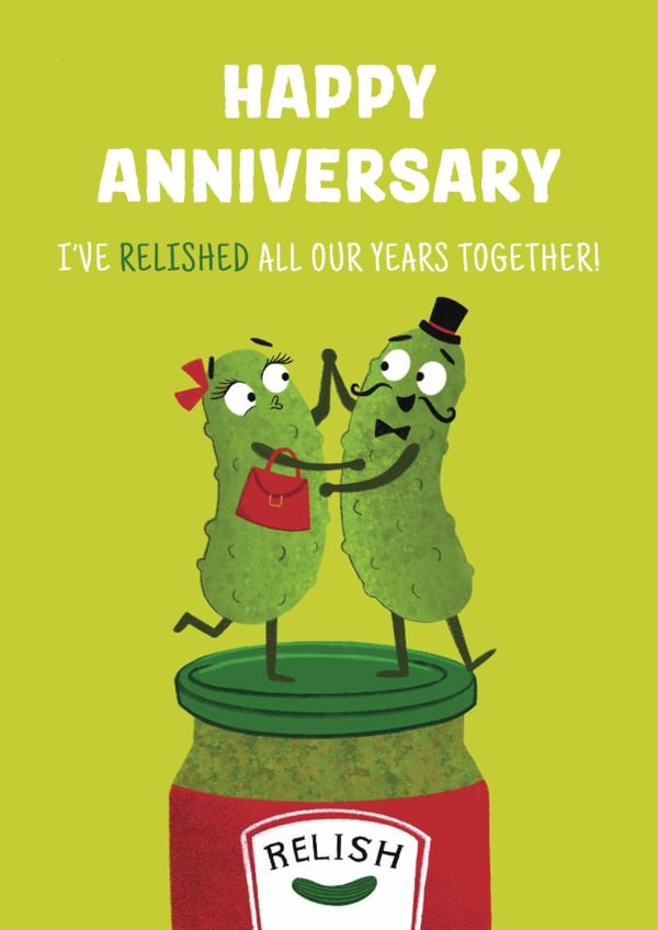 Cute Anniversary Card - Relish - Pickle Pun created by Hannah Jayne Lewin