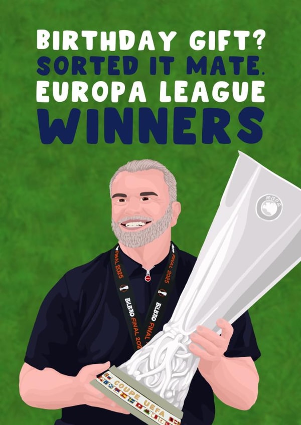 Tottenham Hotspur Birthday Card - Ange Postecoglou - Europa League Winners created by Pink Peach Cards