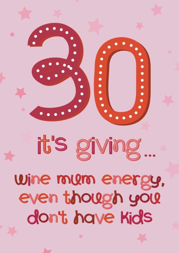 Funny Birthday Card - 30th - Wine Mum Energy created by Choo Choo 