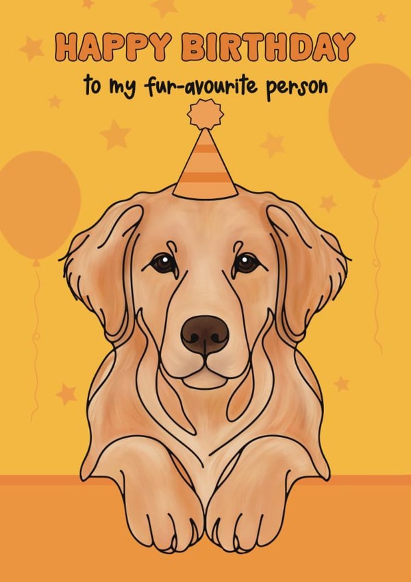 Cute Birthday Card - Golden Retriever - Favourite Person created by Choo Choo 