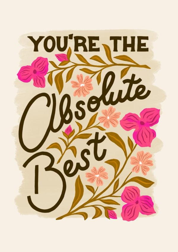 Classic Thank You Card - You're The Absolute Best created by Liz Kohler Brown