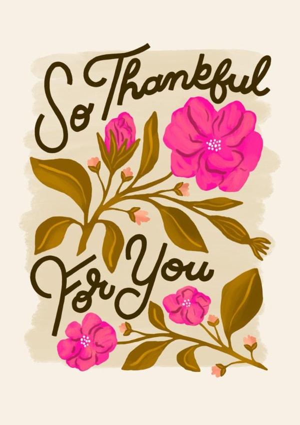 Pretty Thank You Card - So Thankful For You created by Liz Kohler Brown