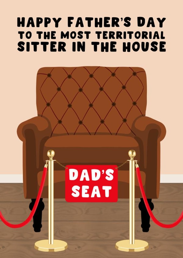 Funny Father's Day Card - Dad's Seat - For Dad created by Pink Peach Cards