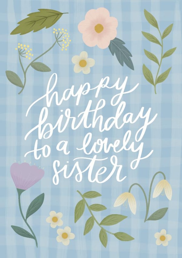 Pretty Birthday Card - Lovely Sister created by Ellice Owens Designs