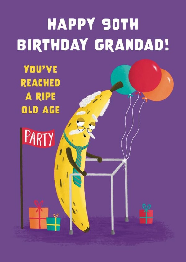 Funny Birthday Card - For Grandad - 90th - Ripe Banana created by Hannah Jayne Lewin
