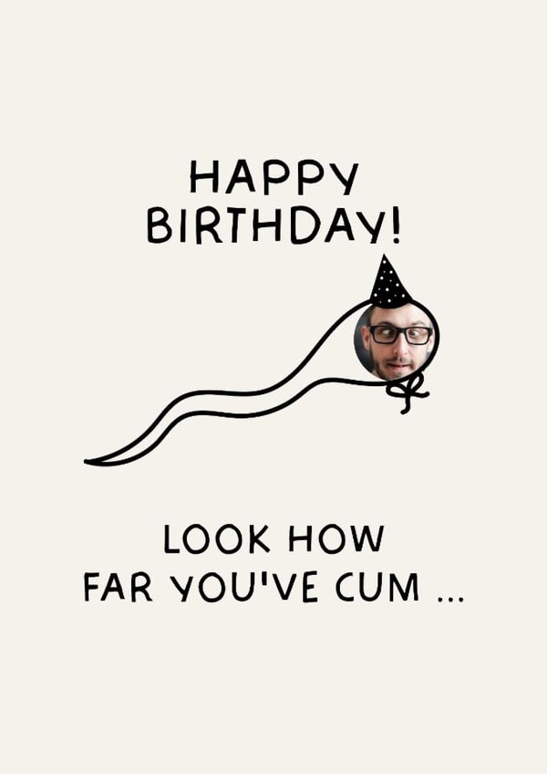 Rude Birthday Card - How Far You've Cum created by Puns and Needles
