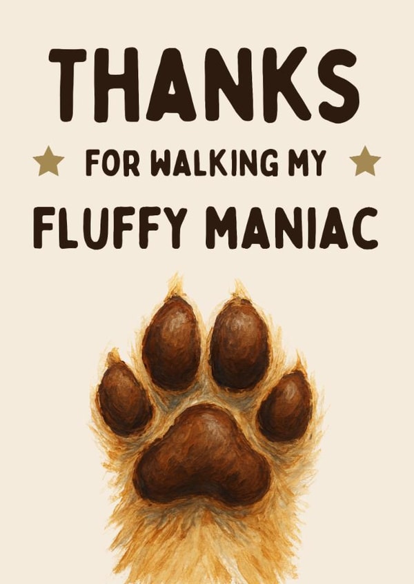 Funny Thank You Card - Dog Walker - Fluffy Maniac created by Hello Fridays Studio