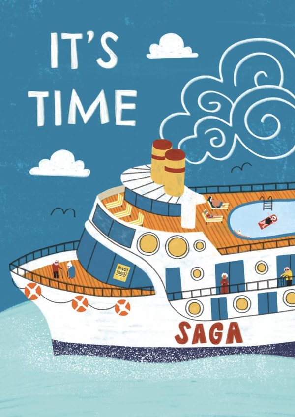 Funny Birthday Card - Saga Cruise - It's Time created by AbiGoLucky