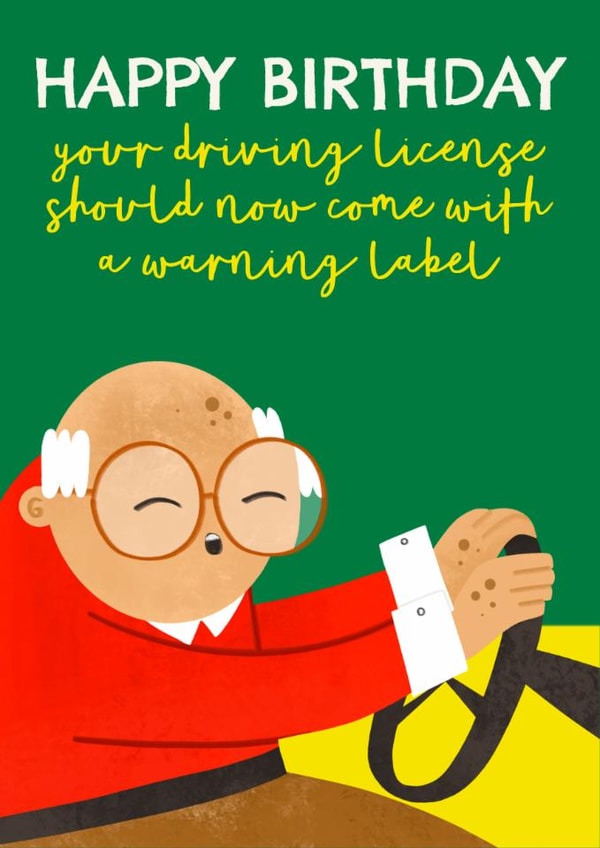 Funny Birthday Card - Bad Driving - Old Man created by AbiGoLucky