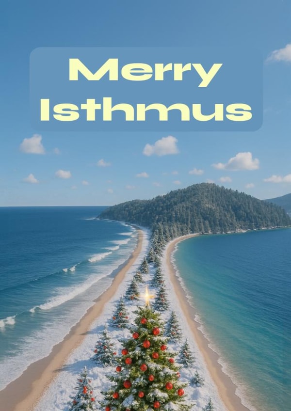 Funny Christmas Card For Friends – Merry Isthmus – Beach & Xmas Trees created by Darren McKiernan