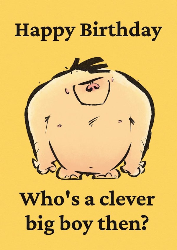 Funny Birthday Card for Him – Naked Cartoon Brute – Who’s a Clever Big Boy? created by ...pixelmixer...
