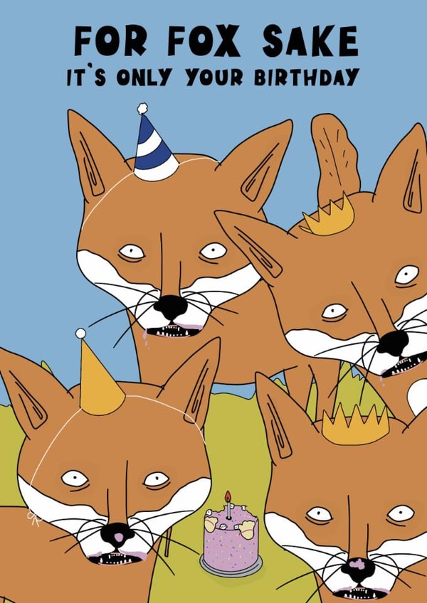 Funny Birthday Card - For Fox Sake - Foxes created by Blessherlittleartoons by Amy