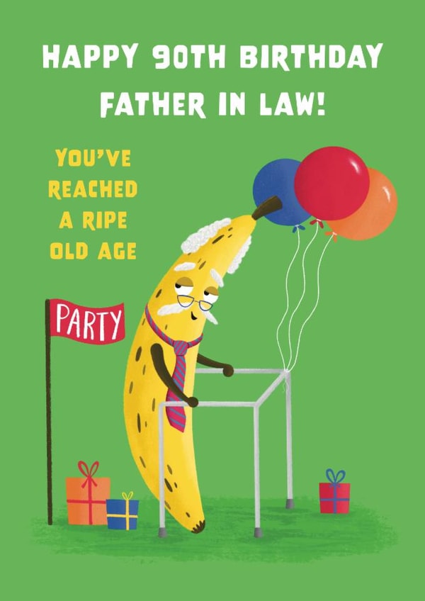 Cute 90th Birthday Card - For Father In Law - Ripe Banana created by Hannah Jayne Lewin