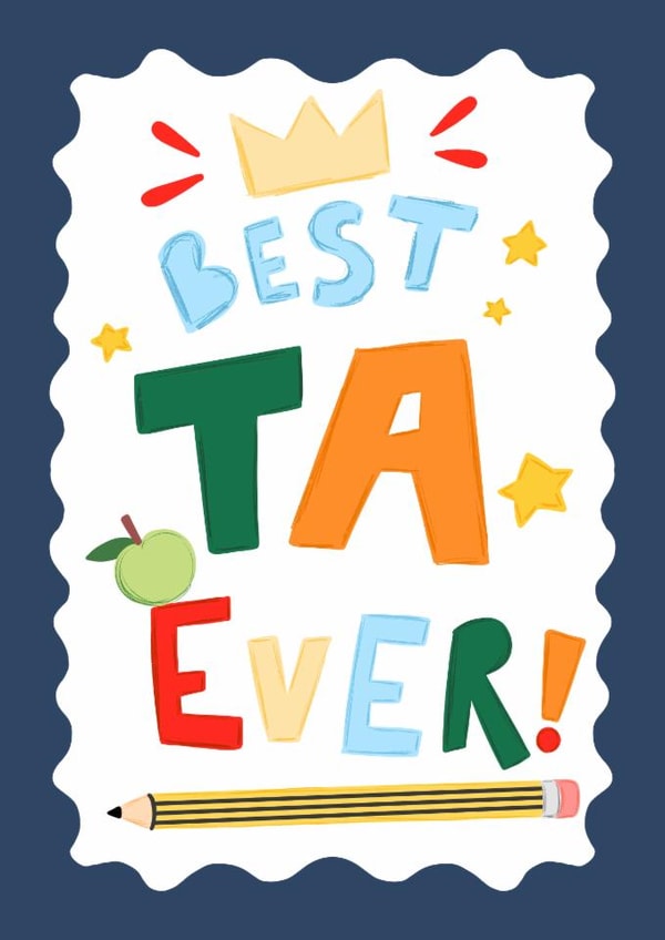 Classic Thank You Card - For Teaching Assistant - Best TA Ever! created by Maddy Moon