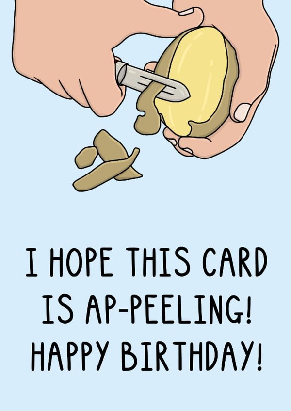 Funny Birthday Card - Appealing - Poatato created by OhJaye
