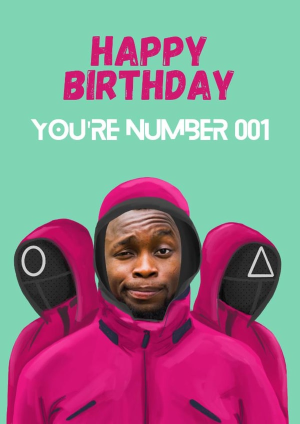 Fun Birthday Card - Squid Game - You're Number 001 created by Sian Moore Illustration