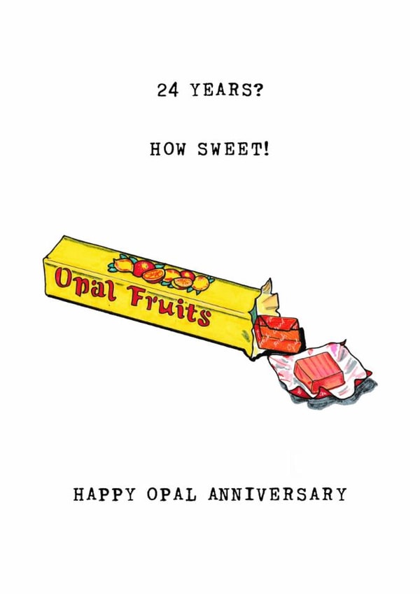 Cute 24th Anniversary Card - 24 Years? How Sweet! Happy Opal Anniversary created by Panda and the Prince