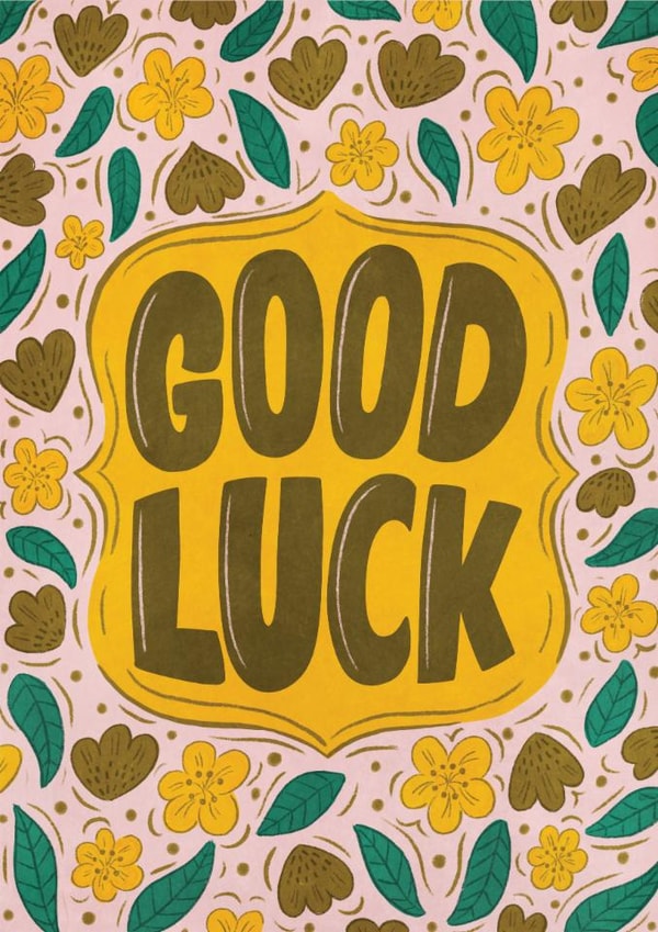 Fun Good Luck Card - Florals - Leaves - For Her created by Harkiran Kalsi