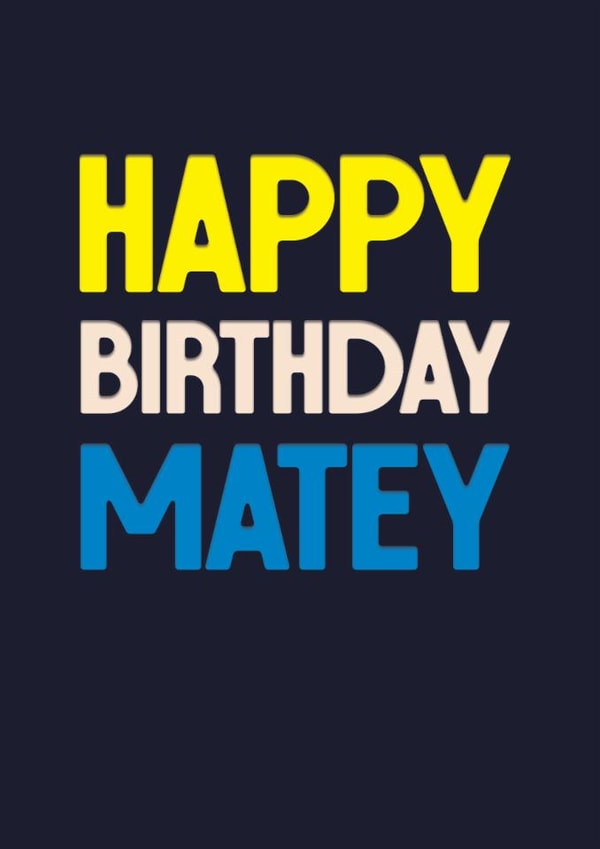 Classic Birthday Card - Happy Birthday Matey - For Him created by Rebecca Prinn