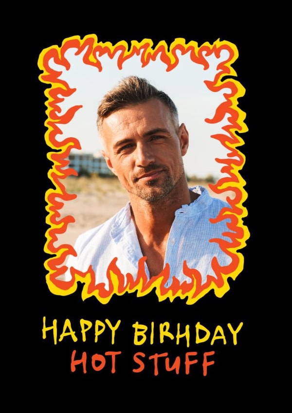 Fun Birthday Card - Hot Stuff - For Him created by The Playful Indian