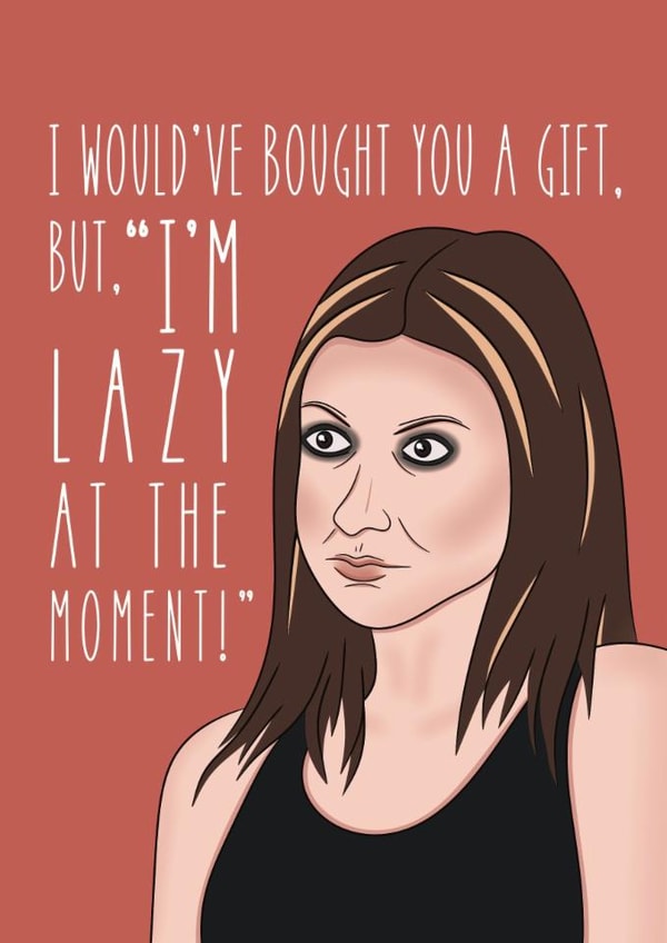 Funny Birthday Card - The X-Factor - Rachel - Lazy At The Moment created by Droopy Draws Illustrations