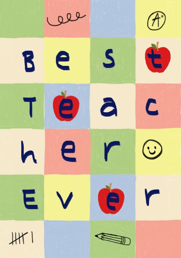 Colourful Best Teacher Ever Card - Thank you card for school teacher created by Libby Howker