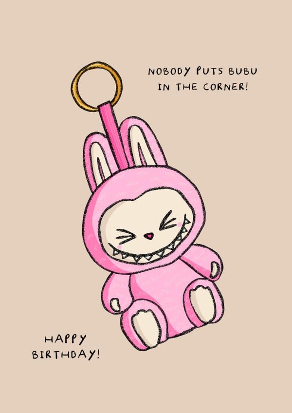 Cute Birthday Card - Pink Labubu created by Freya Niamh Design