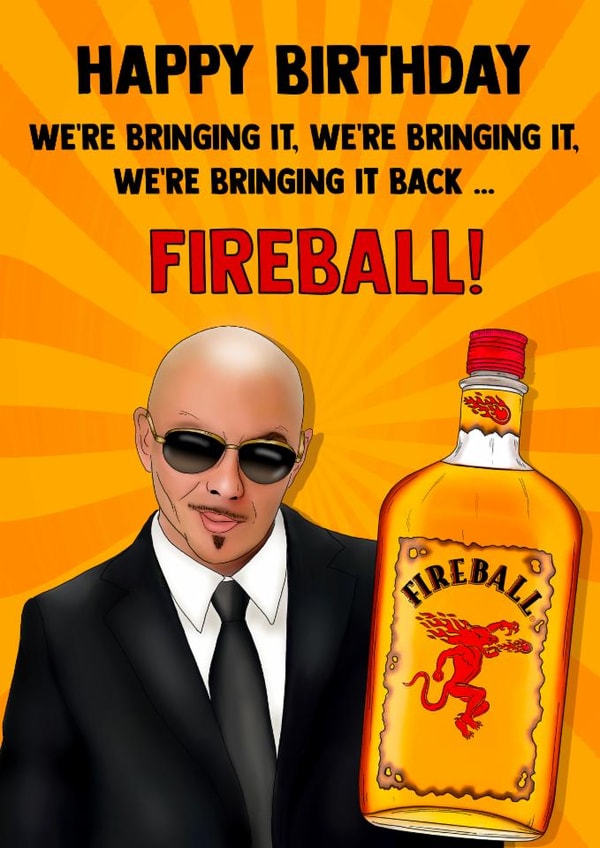 Funny Birthday Card - Pitbull - Fireball created by Poppy & Mabel