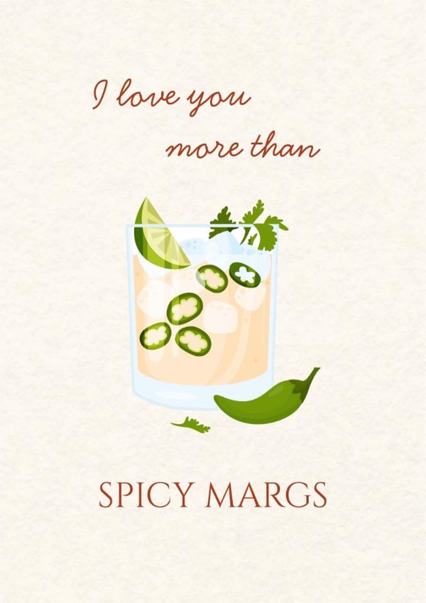 'I Love You More Than Spicy Margs' Birthday Anniversary Funny Card created by The Orchard Embroidery Co.
