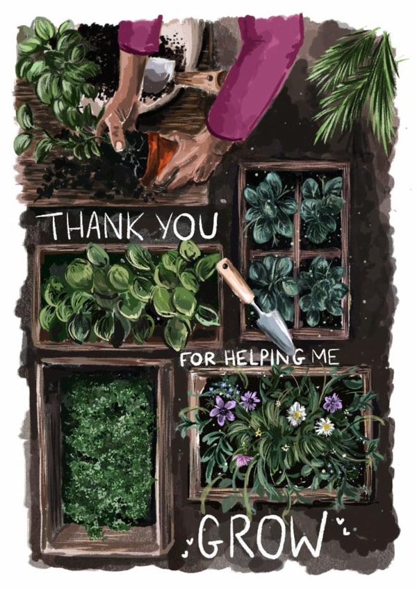 Thank you for helping me grow created by AP Designs