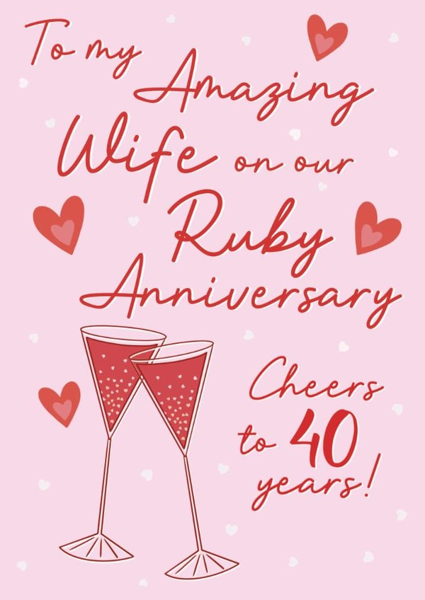 Classic 40th Anniversary Card - For Wife - Cheers To 40 Years! created by Stuck Shop Gifts